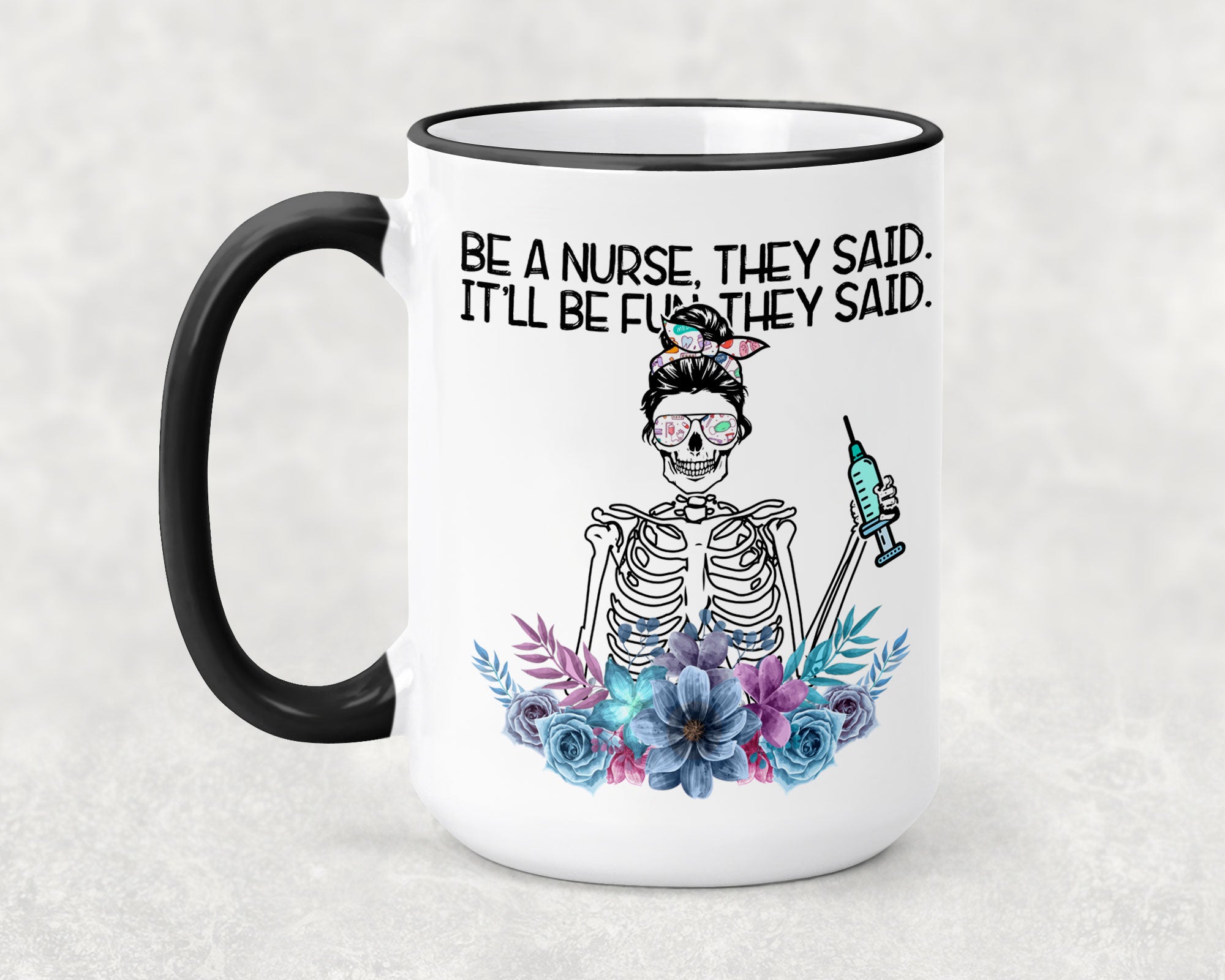 Be a Nurse Mug